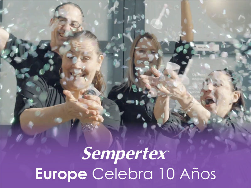 Sempertex Europe celebra 10 años en el mercado